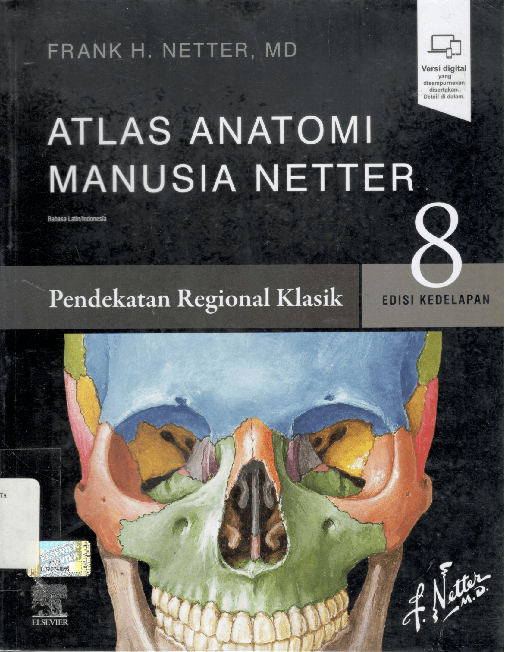 Atlas anatomi manusia Netter pendekatan regional klasik 8 ed / Frank H. Netter, MD